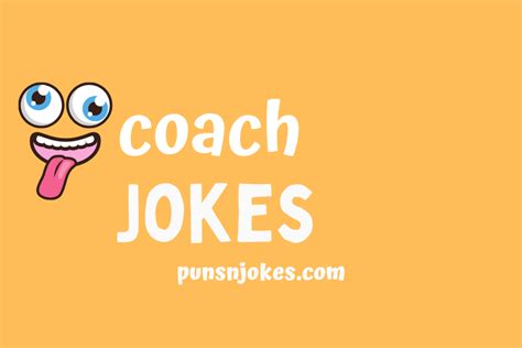 funny coach puns.